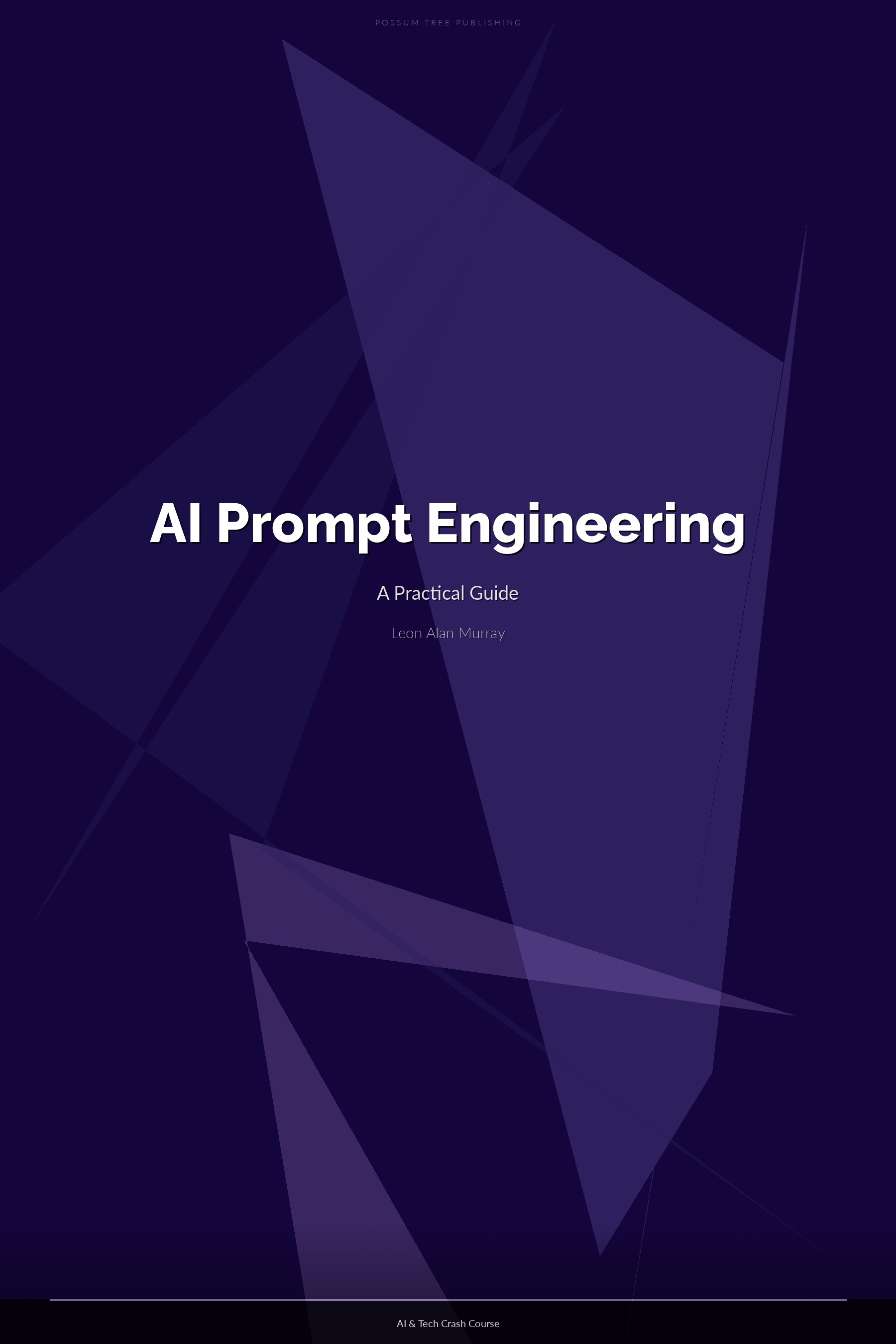 AI Prompt Engineering: A Practical Guide