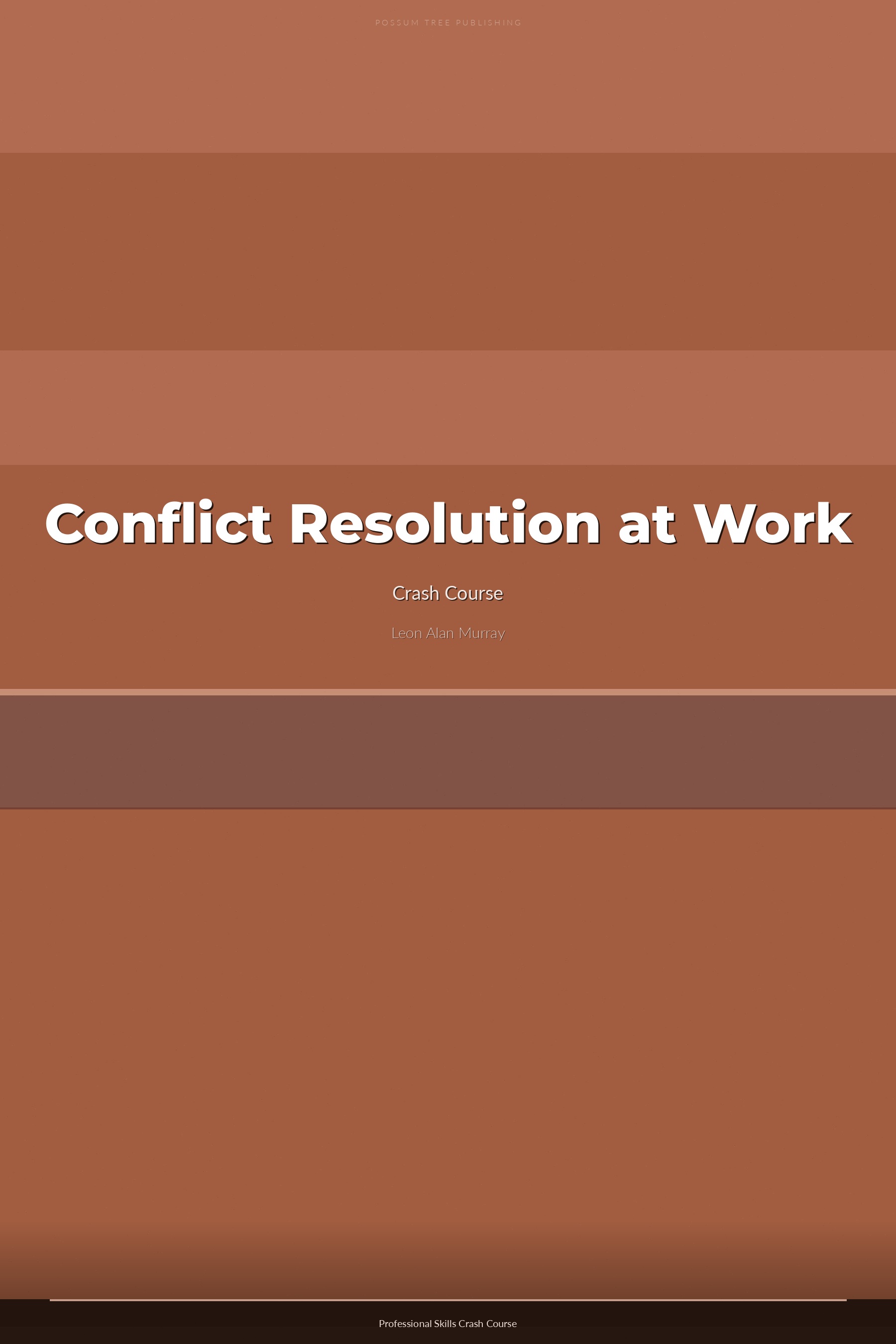 Conflict Resolution at Work: Crash Course